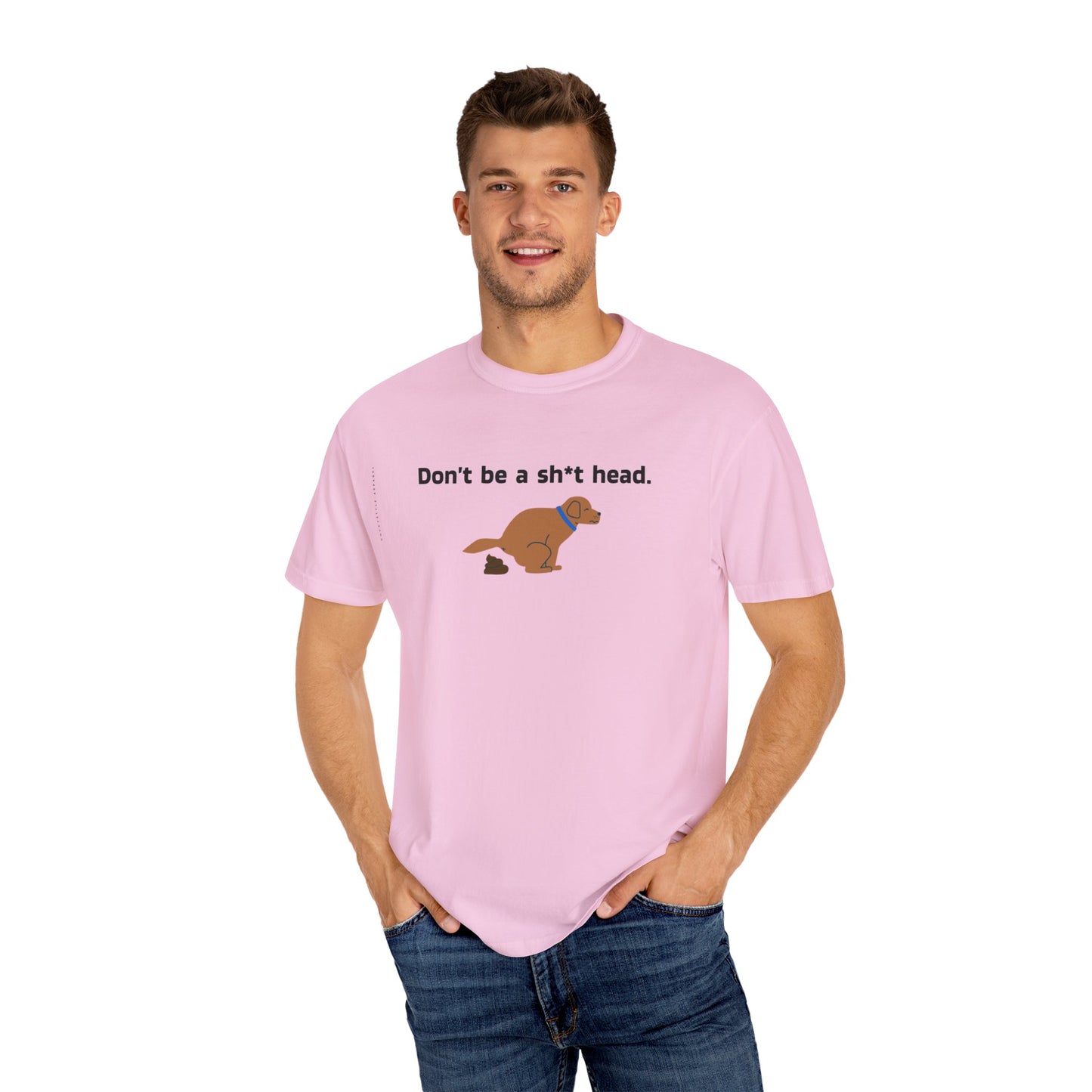 Dont be crappy dog T-Shirt