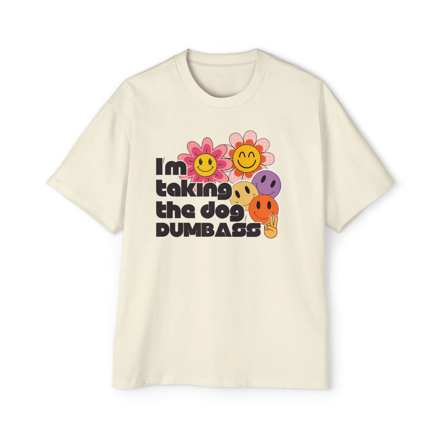 I'm Taking the Dog Retro Oversized Tee