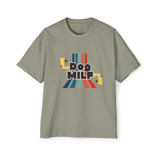 Dog MILF Oversized Tee